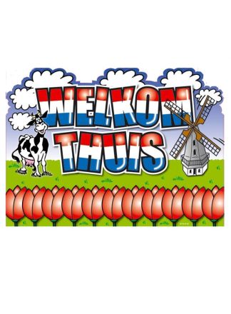 Schild welkom thuis Holland