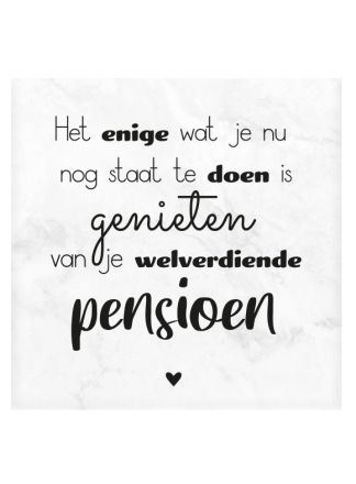 Pensioen Marmeren onderzetter 10x10cm.